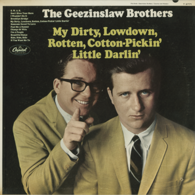 My Dirty Lowdown Rotten Cottin Pickin Liittle Darlin