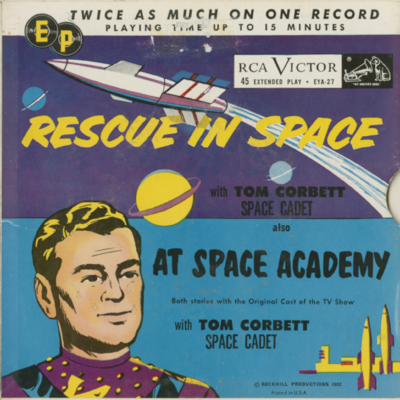 Rescue In Space Tom Corbett Space Cadet / At The Space Academy (1952)