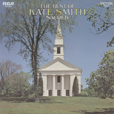 The Best Of Kate Smith Sacred