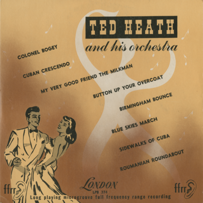 Ted Heath And His Orchestra