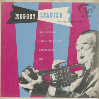 Muggsy Spanier And His Dixieland Band
