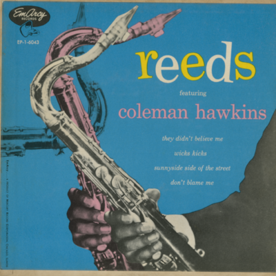 Reeds Featuring Coleman Hawkins