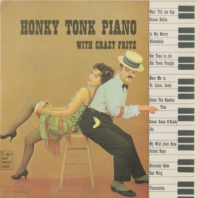 Honky Tonk Piano With Crazy Fritz