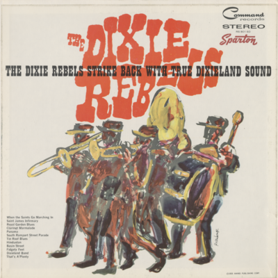 The Dixie Rebels Strike Back With True Dixieland Sound (1959)