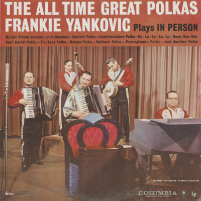The All Time Great Polkas Frankie Yankovic Plays In Person