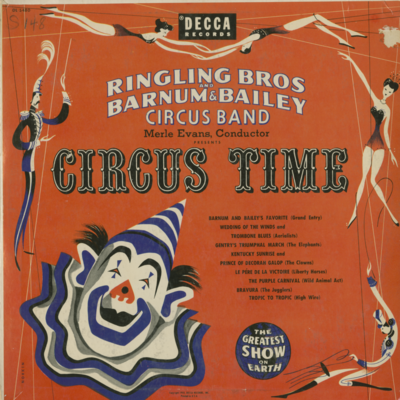 Circus Time Ringling Bros And Barnum And Bailey