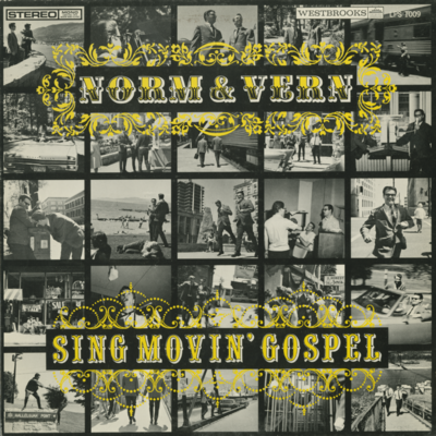 Norm And Vern Sing Movin Gospel
