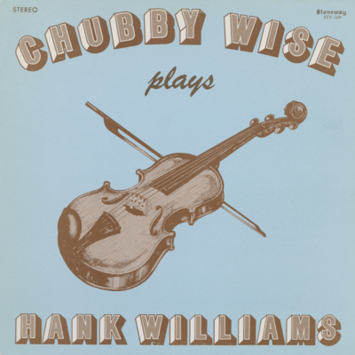 Chubby Wise Plays Hank Williams (1977)