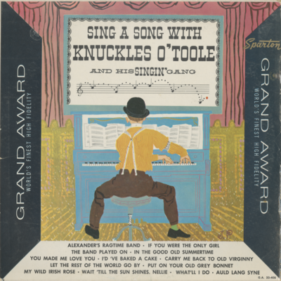 Sing A Song With Knuckles O'Toole And His Singin Gang