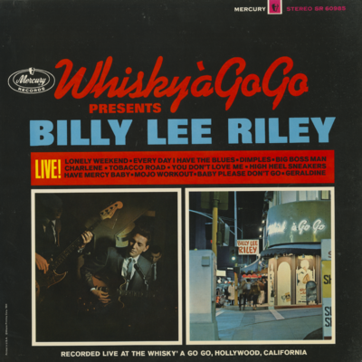 Whiskey A Go Go Presents Billy Lee Riley