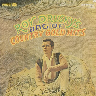 Roy Drusky's Bag Of Country Gold Hits