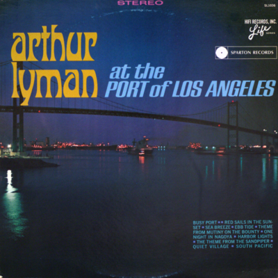 Arthur Lyman At The Port Of Los Angeles