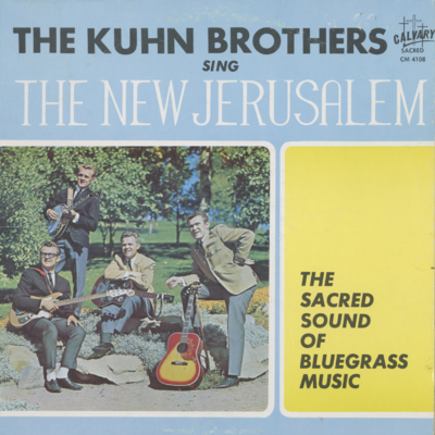 The Kuhn Brothers Sing The New Jerusalem