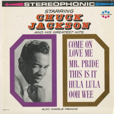 Starring Chuck Jackson And His Greatest Hits Also Charlie Francis