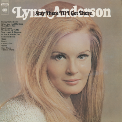 Stay There Till I Get There