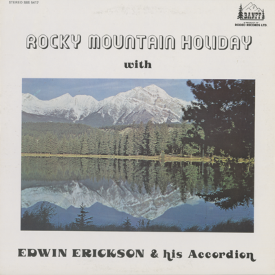 Rocky Mountain Holiday With Edwin Erickson & His Accordion