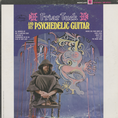 Friar Tuck And His Psychdelic Guitar (1967)