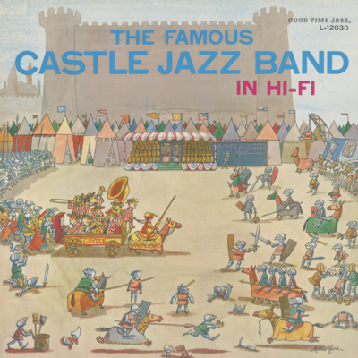 The Famous Castle Jazz Band In Hi-Fi (1958)