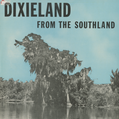 Dixieland From The Southland