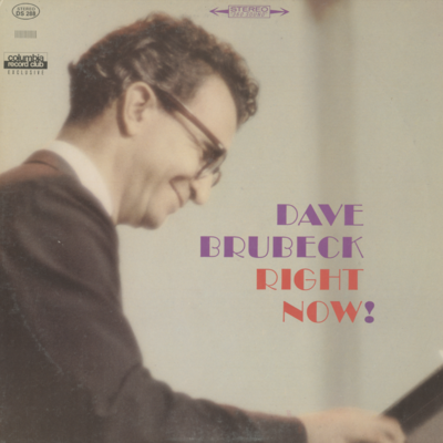 Dave Brubeck Right Now!