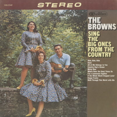 The Browns Sing The Big Ones From The Country
