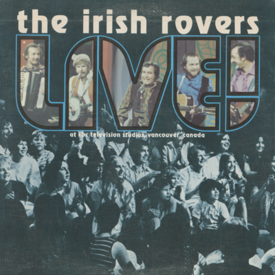 The Irish Rovers Live (1972)