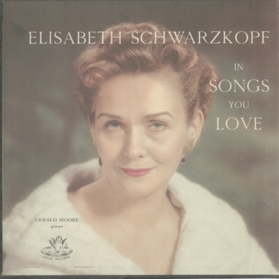 Elisabeth Schwarzkopf In Songs You Love