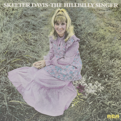 Skeeter Davis The Hillbilly Singer