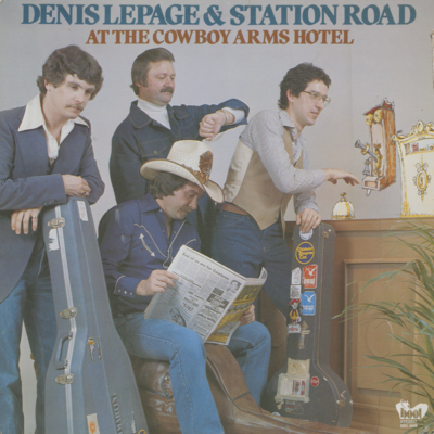 Denis Lepage & Station Band At The Cowboy Arms Hotel (1980)