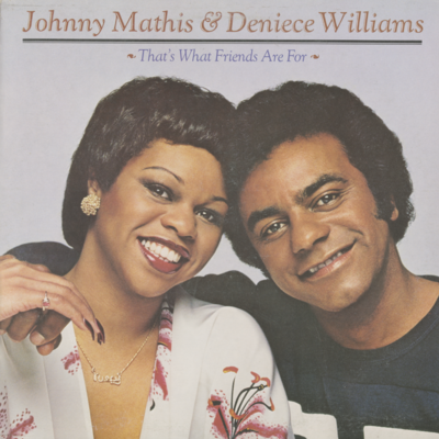 Johnny Mathis & Denice Williams That's What Friends Are For