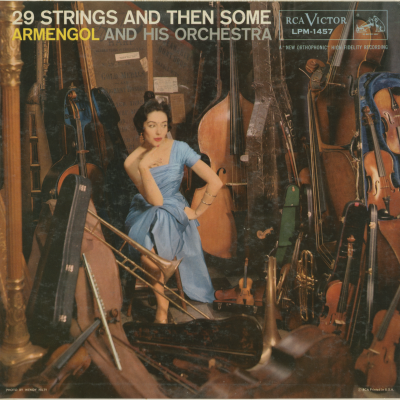 29 Strings And Then Some Armengol And His Orchestra (1957)