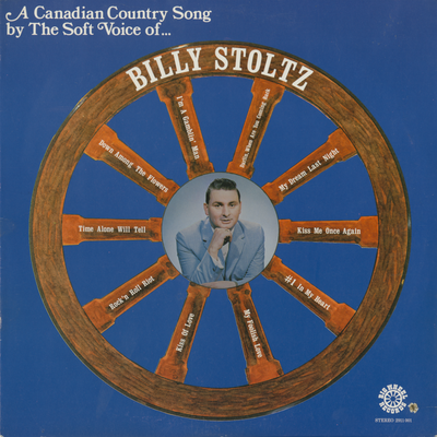 A Canadian Country Song By The Soft Voice Of Billy Stoltz