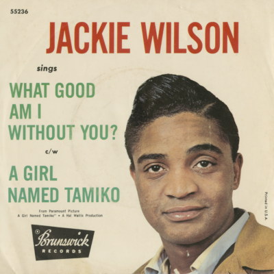 What Good Am I Without You / A Girl Named Tomiko