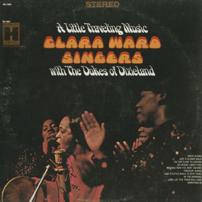 A Little Travelling Music Clara Ward Singers With The Dukes Of Dixieland