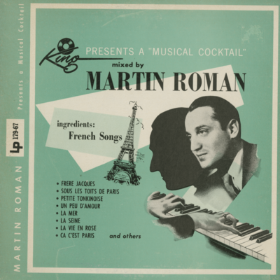 King Presents A Musical Cocktail Mixed By Martin Roman (1955)
