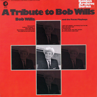 A Tribute To Bob Wills