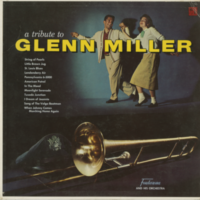 A Tribute To Glenn Miller