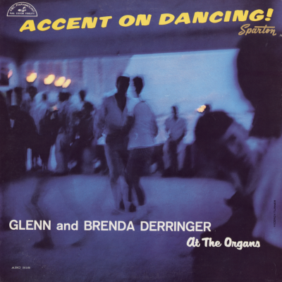 Accent On Dancing Glenn And Brenda Derringer At The Organs (1960)