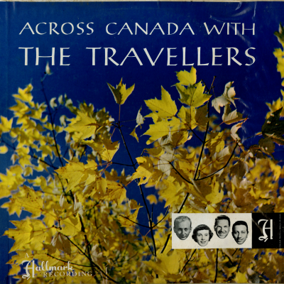 Across Canada With The Travellers