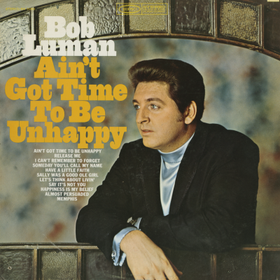 Ain't Got Time To Be Unhappy