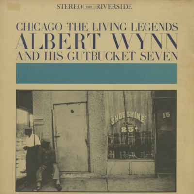 Albert Wynn And His Gutbucket Seven (1962)