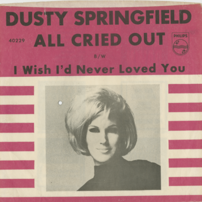 All Cried Out / I Wish I'd Never Loved You
