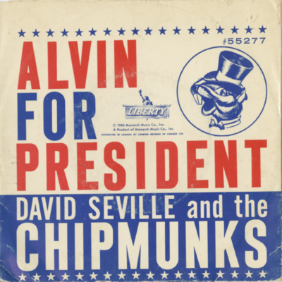 Alvin For President / Sack Time