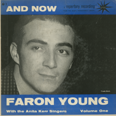 And Now Faron Young With The Anita Kerr Singers