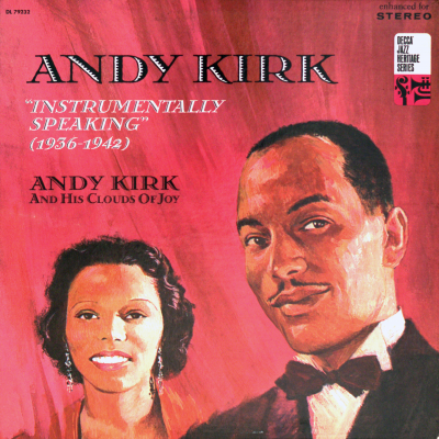 Andy Kirk Instrumentally Speaking 1936-1942