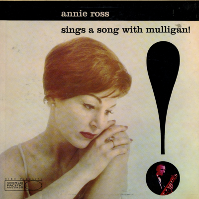 Annie Ross Sings A Song With Mulligan