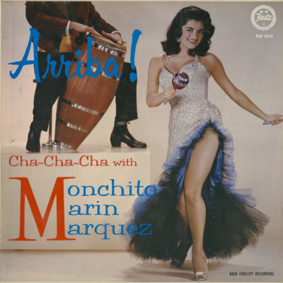 Arriba! Cha Cha Cha With Monchito Marin Marquez
