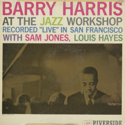 Barry Harris At The Jazz Workshop (1960)