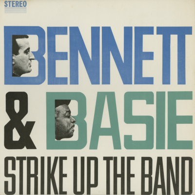 Bennett And Basie Strike Up The Band