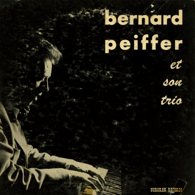 Bernard Peiffer Et Son Trio